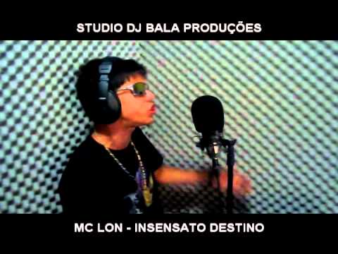 MC LON - INSENSATO DESTINO (((DJ BALA PRODUÇÕES))) LANÇAMENTO 2011