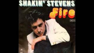 Shakin' Stevens - Fire