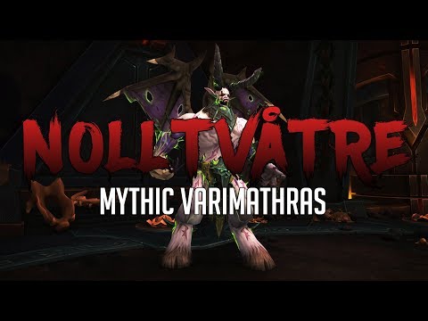 NollTvåTre vs Varimathras MYTHIC - Rogue POV