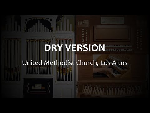 DRY Version: United Methodist Church, Los Altos (Hauptwerk V Sampleset, Simmons - Demonstration)