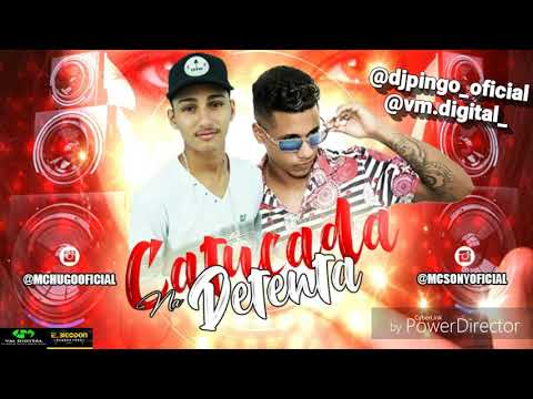 MC HUGO DA CP E MC SONY - CATUCADA NA DETENTA ÁUDIO OFICIAL 2 0 1 9