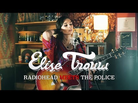 Elise Trouw - Radiohead Meets The Police (Live Looping Mashup) (Lyric Video)