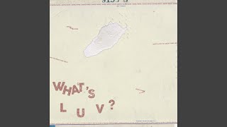 What's Luv? Music Video