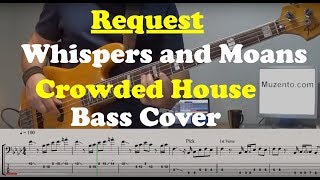 Whispers and Moans - Bass Cover - Request