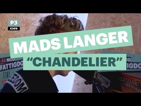 Mads Langer - Chandelier (Sia cover) | Danmarks Indsamling på P3 | DR