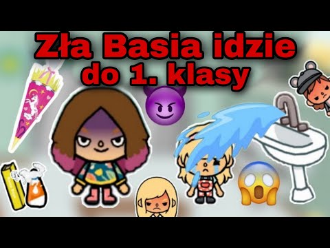 [CZĘŚĆ 3] ZŁA BASIA IDZIE DO 1. KLASY ✏️| TOCA BOCA HISTORYJKI PO POLSKU | TOCA LIFE WORLD