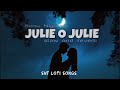 Julie O Julie Slow And Reverb Sonu Nigam Himesh Reshammiya Terekhayalonmein Lofimusic