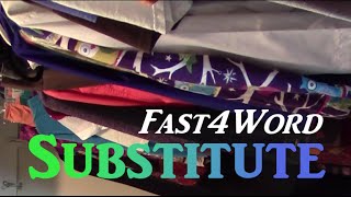 Fast4Word Substitute: Closets and Kings
