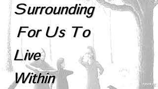 A Surrounding for Us to Live Within - AudioZine