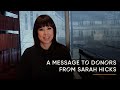 A Message from Sarah Hicks