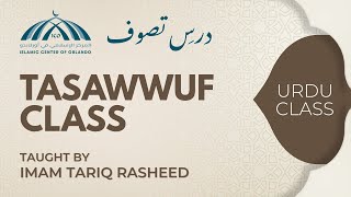 Tasawwuf Class (In Urdu) — May 9th, 2026 — Imam Tariq