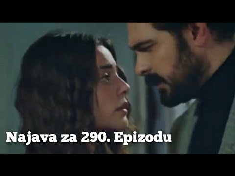 Najava za 290. Epizodu (tvoja sam do kraja života) Emanet - Fatalna Ljubav