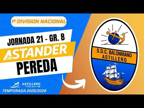 JORNADA 21 - 1ªNACIONAL GR.B - ASTANDER ASTILLERO vs LA FUENTE PEREDA CIUDAD SANTANDER