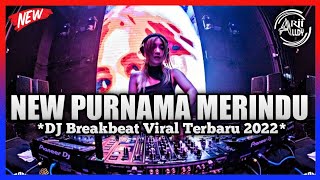 Download lagu DJ PURNAMA MERINDU BREAKBEAT REMIX FULL BASS 2022 !! mp3 Download lagu DJ PURNAMA MERINDU BREAKBEAT REMIX FULL BASS 2022 !! mp3
