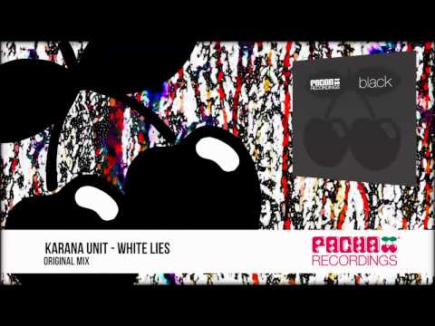 Karana Unit - White Lies (Original Mix)