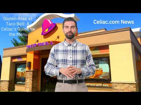 Gluten Free at Taco Bell A Celiac's Guide to the Menu - Celiac.com