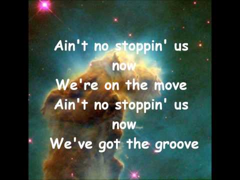 Ain't no stopping us now