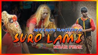 Download lagu REOG DOR // SURO LAMI Mbah Penk Mojoroto // CAKRAWALA SHOOTING mp3