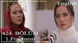 KAN ÇİÇEKLERİ(Blood Flowers)424-Was it you, Ms. Hacer, who did all this dirty work behind our backs?