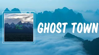 Ghost Town (Lyrics) - Kanye West