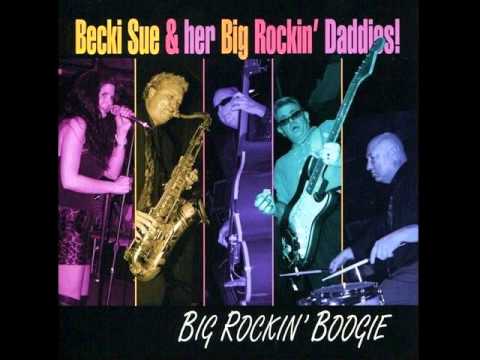 Becki Sue & her Big Rockin' Daddies! - Rocket In My Pocket