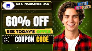 🔥 AXA Insurance USA Coupon Code | Don’t Miss the Latest Offer