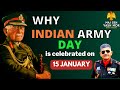 History Of The Glorious Indian Army Day Facts About Gen Cariappa Happyarmyday 15january