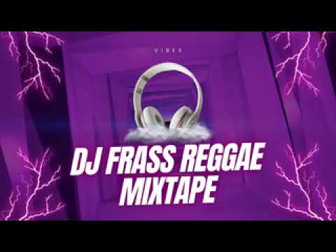 DJ Frass Reggae Mixx