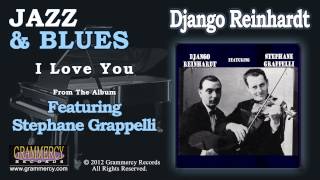 Django Reinhardt - I Love You