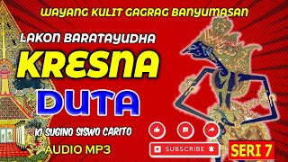 Download lagu WAYANG KULIT KI SUGINO SISWOCARITO || KRESNA DUTA || SERI 7 #banyumasan  #dalanggino #kresna mp3