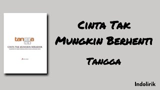 Download lagu Tangga - Cinta Tak Mungkin Berhenti | Lirik Lagu mp3 Download lagu Tangga - Cinta Tak Mungkin Berhenti | Lirik Lagu mp3