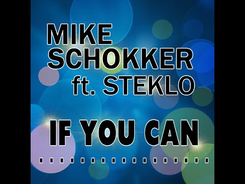 If You Can (Original Mix) ft. Steklo