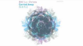 Btk (feat. Christa): Carried Away (S.O.T.I.)