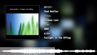 Chad Hoefler - Crimson Lost