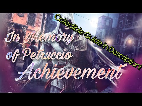 In Memory of Petruccio Achievement - Assassin's Creed II Guide