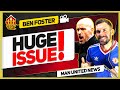 BROKEN! Ten Hag Looks Lost! Ben Foster & Goldbridge Man Utd News