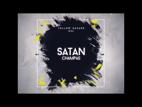 Champas - Satan (Dennis Wehling Remix)[Yellow Hazard Recordings]