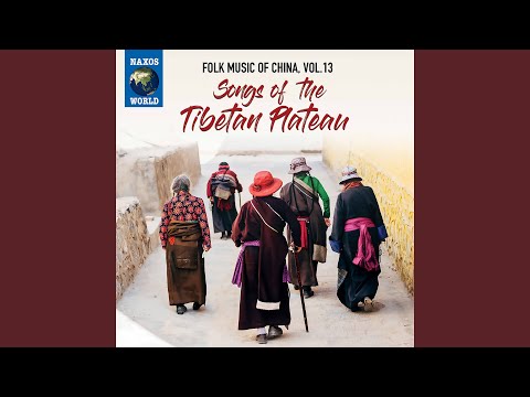 A Traditional Tibetan Song