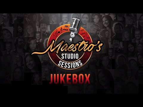 Maestro's Studio Session Full Songs | Jukebox | Times Music | 2016