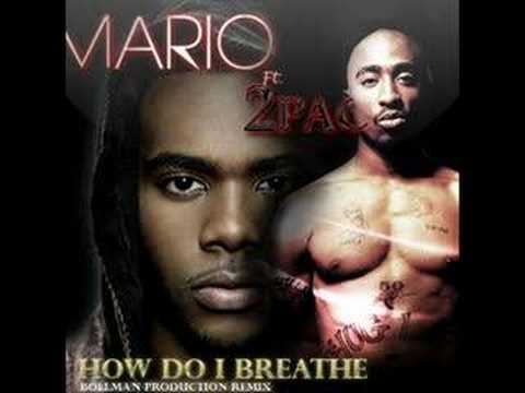 2PAC FT MARIO HOW DO I BREATH