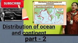 NCERT|CBSE|GRADE 11|CH. 4|FUNDAMENTALS OF PHYSICAL GEOGRAPHY|DISTRIBUTION OF OCEANS AND CONTINENTS|