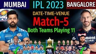 IPL 2023 Match-5 | Mumbai Vs Bangalore 5th Match Preview IPL 2023 | MI Vs RCB IPL 2023 | RCB Vs MI |