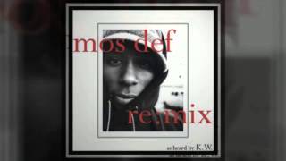 Mos Def - Next Universe (KW Remix)