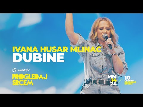 Dubine - Ivana Husar Mlinac (Progledaj srcem, Arena Zagreb 2024.)