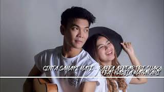 Download lagu CINTA SAMPAI MATI - RAFFA AFFTAR TRI SUAKA FEAT NABILA MAHARANI mp3
