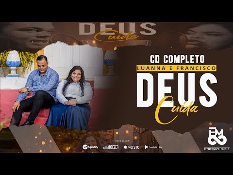 CD DEUS CUIDA COMPLETO - LUANNA E FRANCISCO 2019