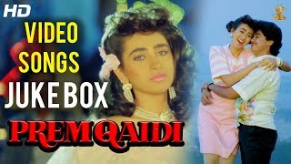 Prem Qaidi Hindi  Video Songs JukeBox  Karisma Kap