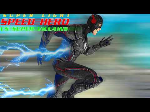 Super Light Speed Hero Vs Super Villains