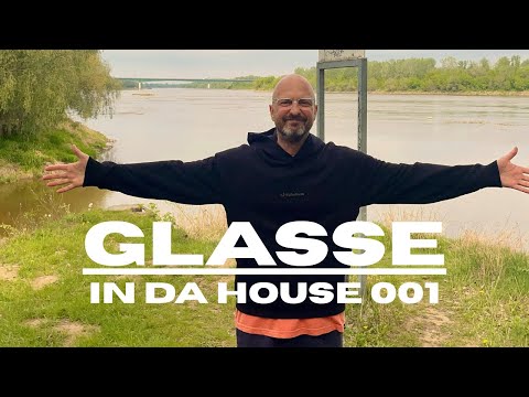 Glasse In Da House 001 Wisla (house, deep, tribal, organic, afro) Warsaw 2025 Omnis-Duo & Wave-Eight