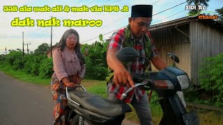 Download lagu JJS ala wak ali & mak via eps ,2 [dak nak maroo] jambi ngalopok grup mp3